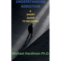 Understanding Addiction - Paperback